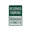 Big Green Egg Parkeerbord Eggheads Only 2 Big Green Egg Parkeerbord Eggheads Only -Grill Koning image 1127